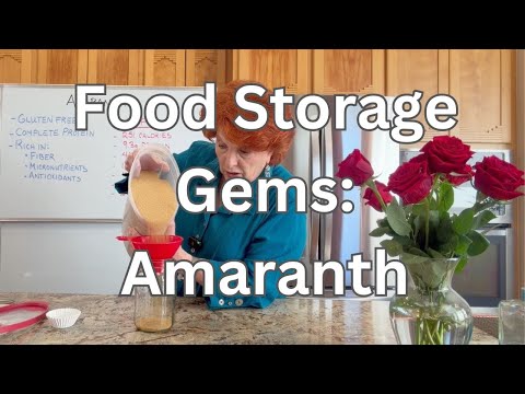 Food Storage Gems: Amaranth