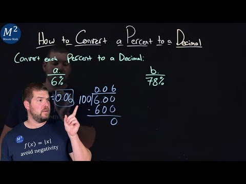How to Convert a Percent to a Decimal | Part 1 of 2 | Convert 6% and 78% to a Decimal