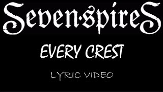 Watch Seven Spires Every Crest video