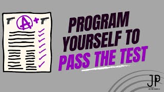 Program Yourself to Pass the Test