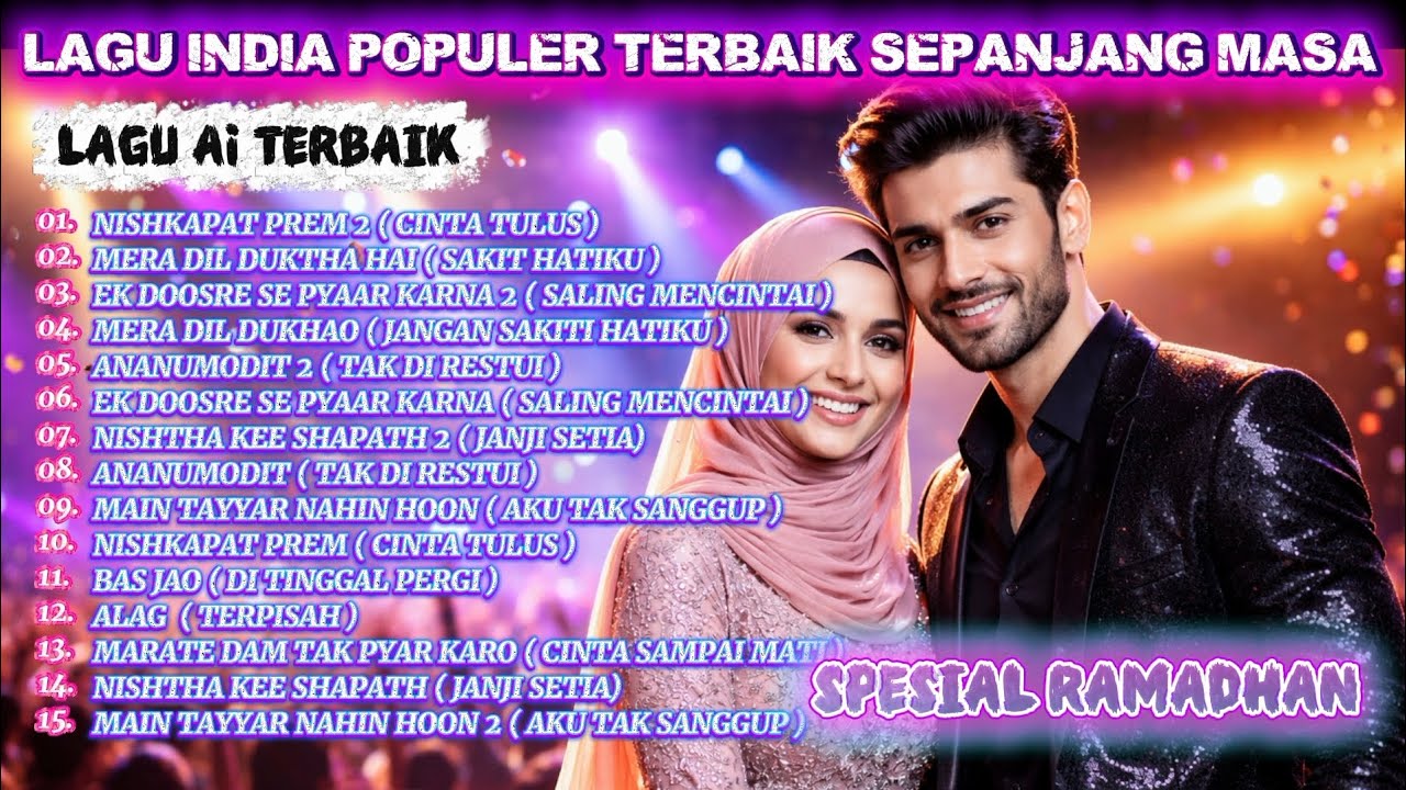 LAGU INDIA B0L!YW0*D POPULER TERBARU FULL ALBUM NONSTOP!!!