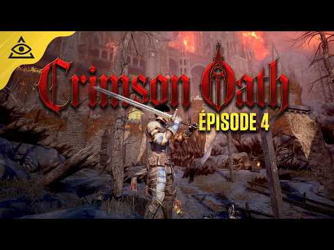 CRIMSON OATH | Épisode 4 : Cité de Fer-Épine (Let's Play)
