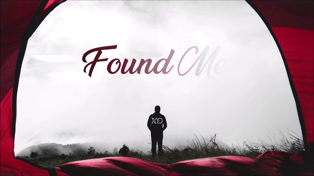 Watch Xad - Found Me on YouTube Watch Xad - Found Me on YouTube