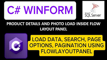 C# Data Loading | Searching | Page options, Pagination | Flow Layout Panel | WinForms | SQL Server