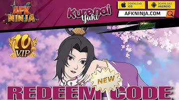 AFK Ninja - New Redeem Code 🎁 #42 Free VIP10🔥🔥Naruto Idle RPG - android/iOS