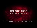 The Jelly Bean by F. Scott Fitzgerald - Full Audio Book