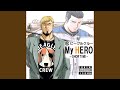 My HERO (~SHOW TIME~)
