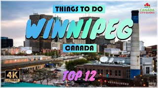 Winnipeg (Canada) ᐈ Things to do | What to do | Places to See ☑️ 4K