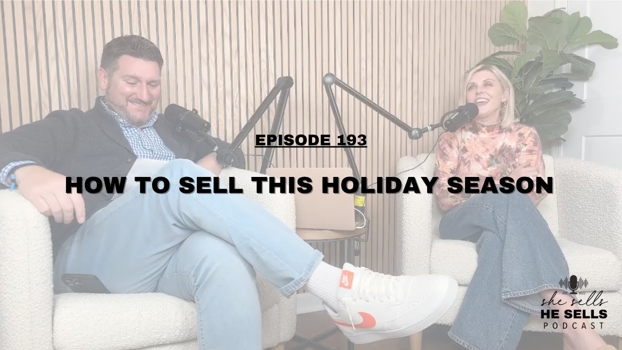 193. How To Sell This Holiday Season