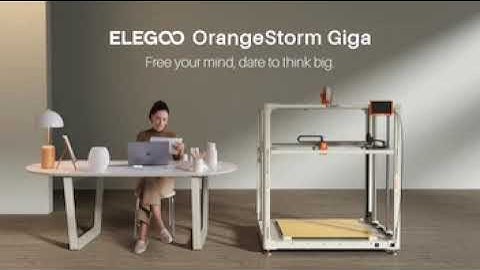 ELEGOO OrangeStorm Giga: Gigantic Volume Fast FDM 3D Printer