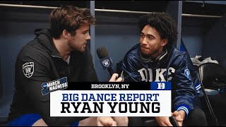 Ryan Young Big Dance Report: Brooklyn, NY