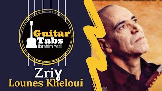 Video thumbnail of "Zriɣ - Cheikh Lounes Kheloui / Tablature Guitare"