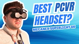 MeganeX Superlight 8K Hands-On: The Best PC VR Headset Yet