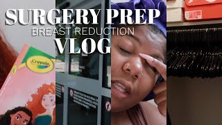BREAST REDUCTION VLOG: PREPARE FOR SURGERY WITH ME! ❤️ + RECOVERY MUST HAVES + MY REDUCTION STORY