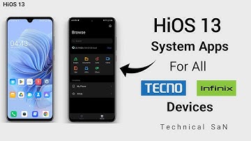 HiOS 13 System Apps For All Tecno and Infinix Devices