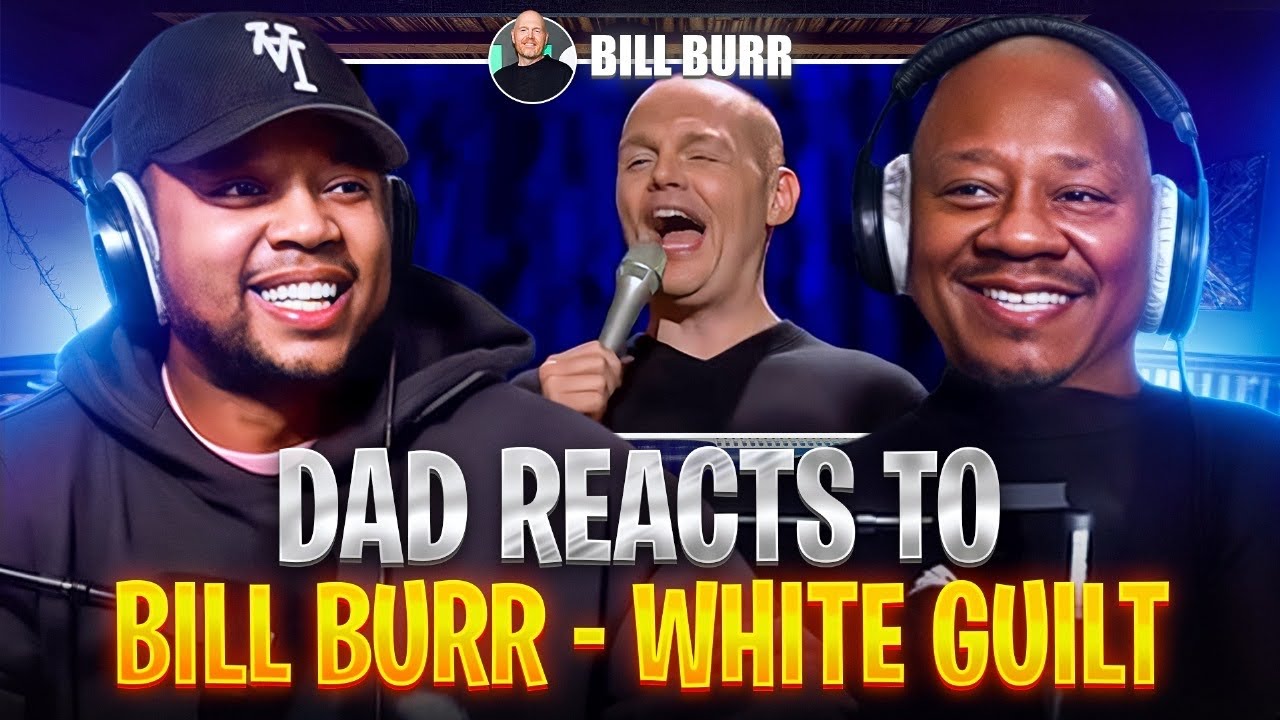 Bill Burr - White Guilt | DAD REACTS!