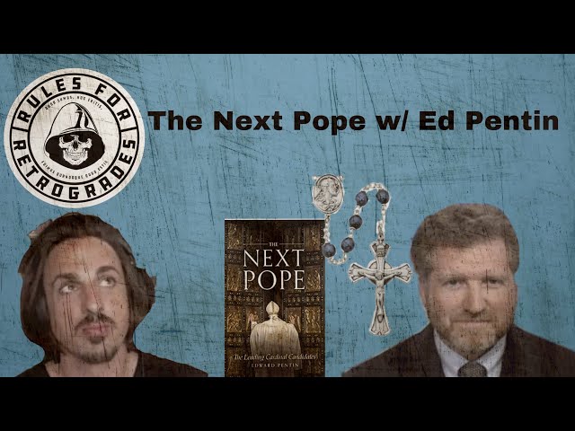 The Next Pope w/ Edward Pentin class=