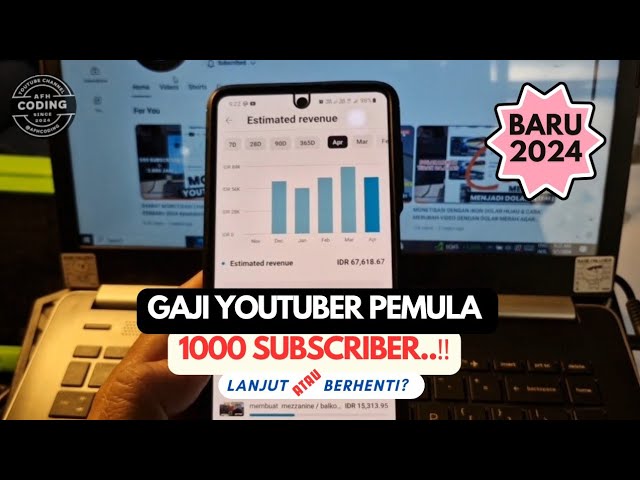 BERAPA GAJI YOUTUBER PEMULA 2024 DENGAN 1000 SUBSCRIBER❓️ LANJUT/BERHENTI JADI YOUTUBER‼️ #afhcoding class=