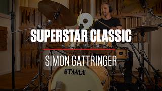Simon Gattringer - TAMA Superstar Classic - Playthrough
