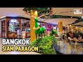 Food paradise in siam paragon bangkok 2022 4k