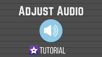 Adjust Audio - iMovie Basics 2022