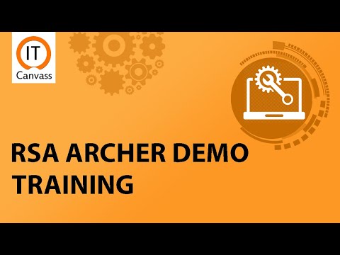 RSA Archer | RSA Archer Tutorial | RSA Archer Training | IT Canvass