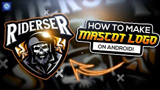 How to make mascot logo on android || gaming