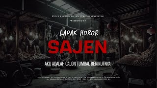 SAJEN - AKU ADALAH CALON TUMBAL BERIKUTNYA | EP149 | Lapak Horor