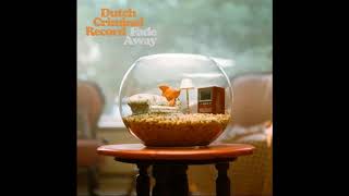 Dutch Criminal Record - Fade Away