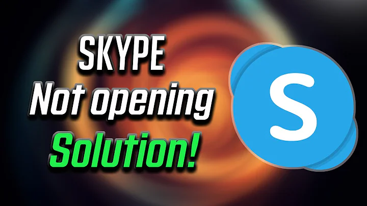 How to Fix Skype Not Opening on Windows 10 [2022 Tutorial]