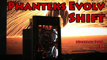 For my Wife - Phanteks Evolv Shift Showcase Video