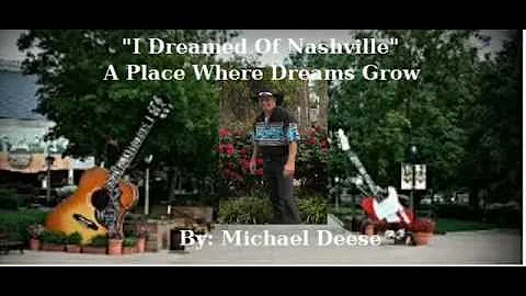 I Dreamed Of Nashville by Michael Deese