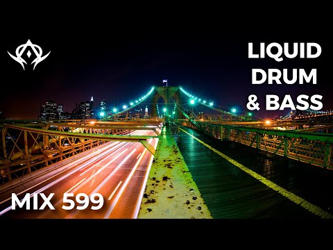 Liquid Drum and Bass Mix 599