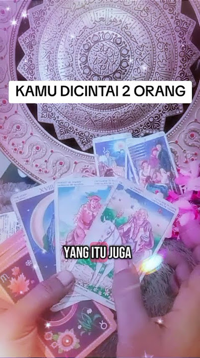 KAMU Di Cintai Dua Orang