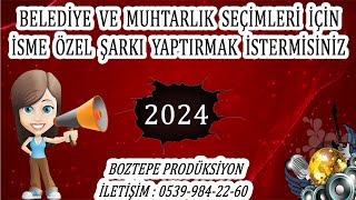 PARTİ VE MUHTARLIK SEÇİM MÜZİKLERİ 2024  (4)