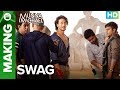 Munna Michael Making of Swag Video Song Nawazuddin Siddiqui Tiger Shroff