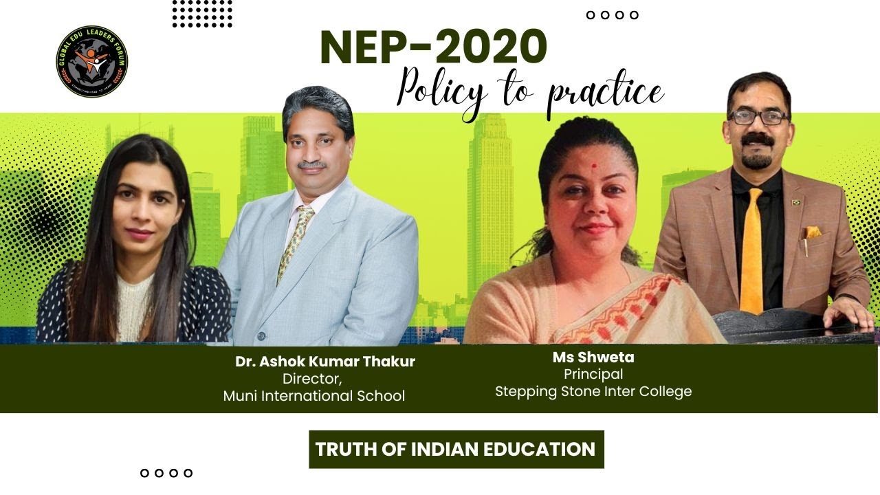 Global Edu Leaders Podcast | Episode 1: NEP 2020 - Policy to Practice | Truth of Indian Education |