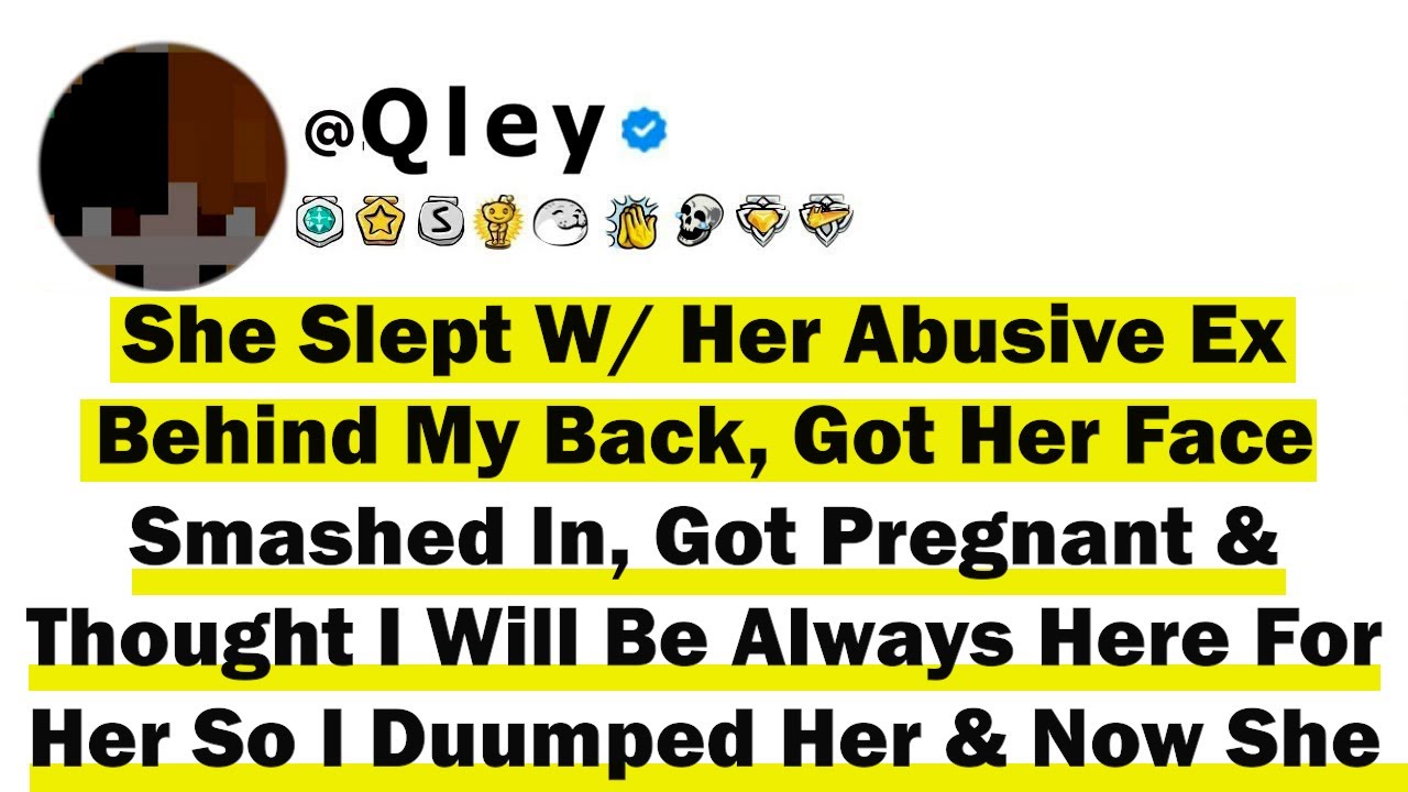 Она переспала со своим бывшим-тираном за моей спиной, получила удар по лицу, забеременела и подум...