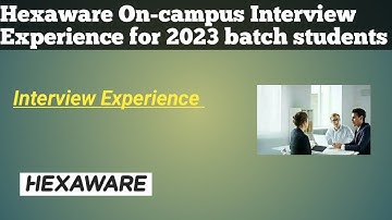 Hexaware On-campus Interview Experience | All round Questions explanation #hexaware #interview