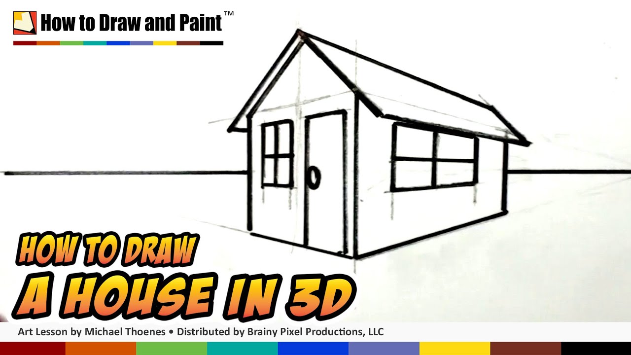 How To Draw A House In 3d For Kids Art For Kids Easy Things To