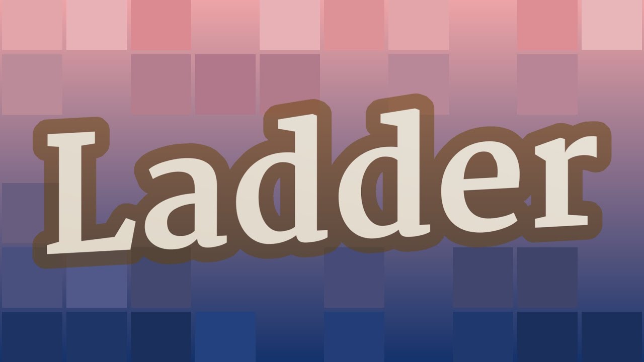 LADDER pronunciation • How to pronounce LADDER