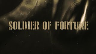 Soldier of Fortune OFFICAL LYRIC VIDEO