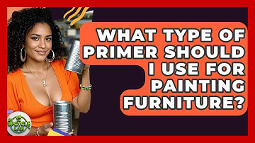 What Type Of Primer Should I Use For Painting Furniture? - The Upcycle Lab