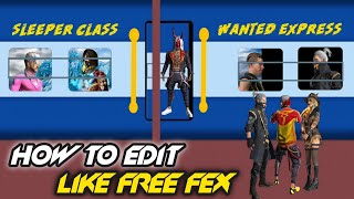How To Edit Like Free Fex || Wanted Express Train Journey Free Fire screenshot 1