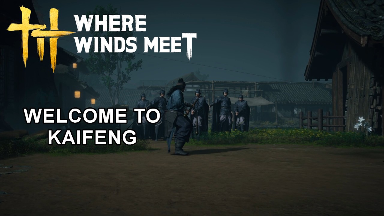 Where Winds Meet  ไคเฟิงนะ มันอันตราย 3