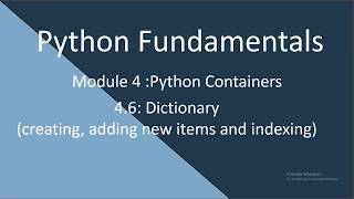 4.6 Python Fundamental  Dictionaries(creating, adding items and indexing) Wealth