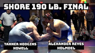 Shore Conference 190 lb. Final | Tanner Hodgins (Howell) vs. Alexander Reyes (Holmdel)