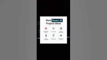 Best ReactJS Project Ideas