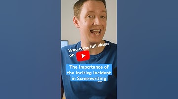 The Importance of the Inciting Incident in Screenwriting