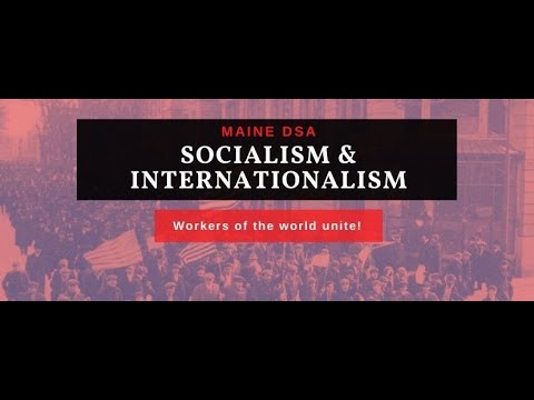Socialism and Internationalism Crash Course